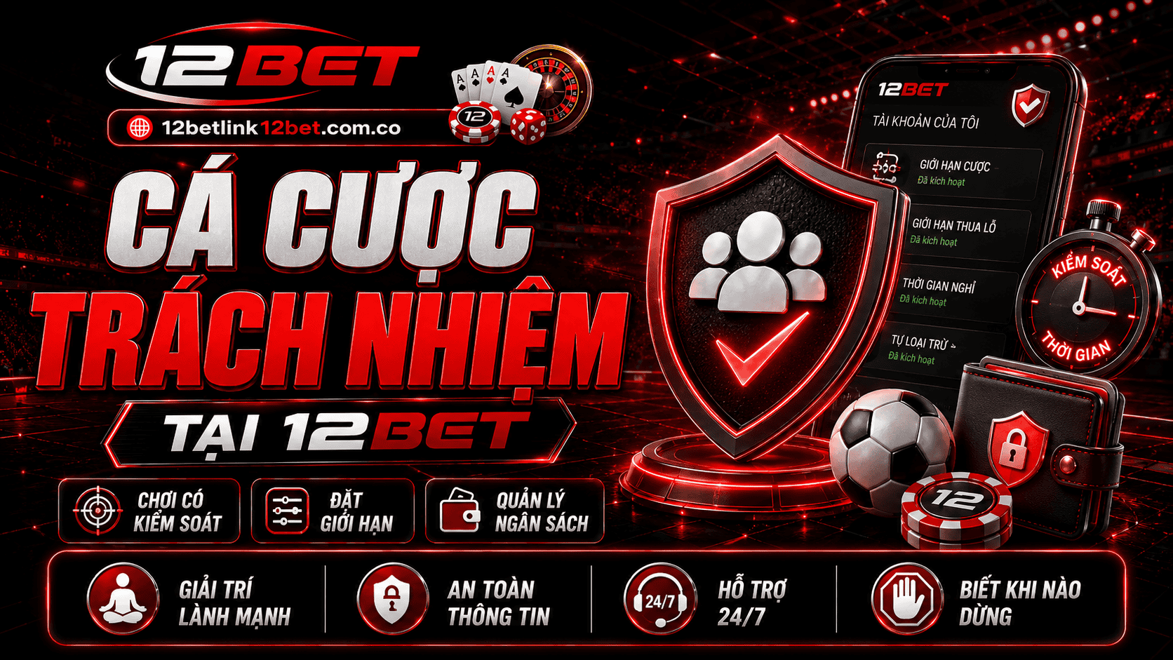 Cam kết cá cược trách nhiệm tại 12BET