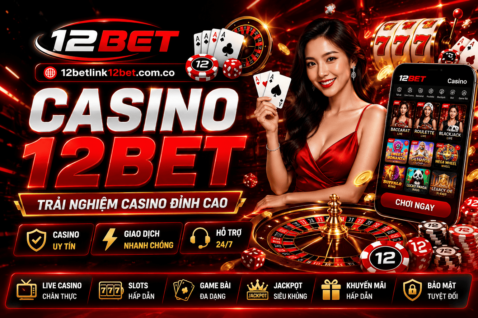 Casino 12BET - Song bai live chan thuc, dealer chuyen nghiep