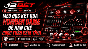 Mẹo đọc kết quả Number Game để hạn chế cược theo cảm tính